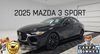 2025 Mazda Mazda3 Sedan 2.5 S Select Sport