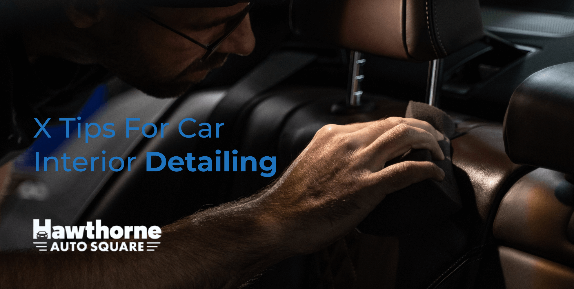 9 Tips For Car Interior Detailing Before Trade-In or Selling It
