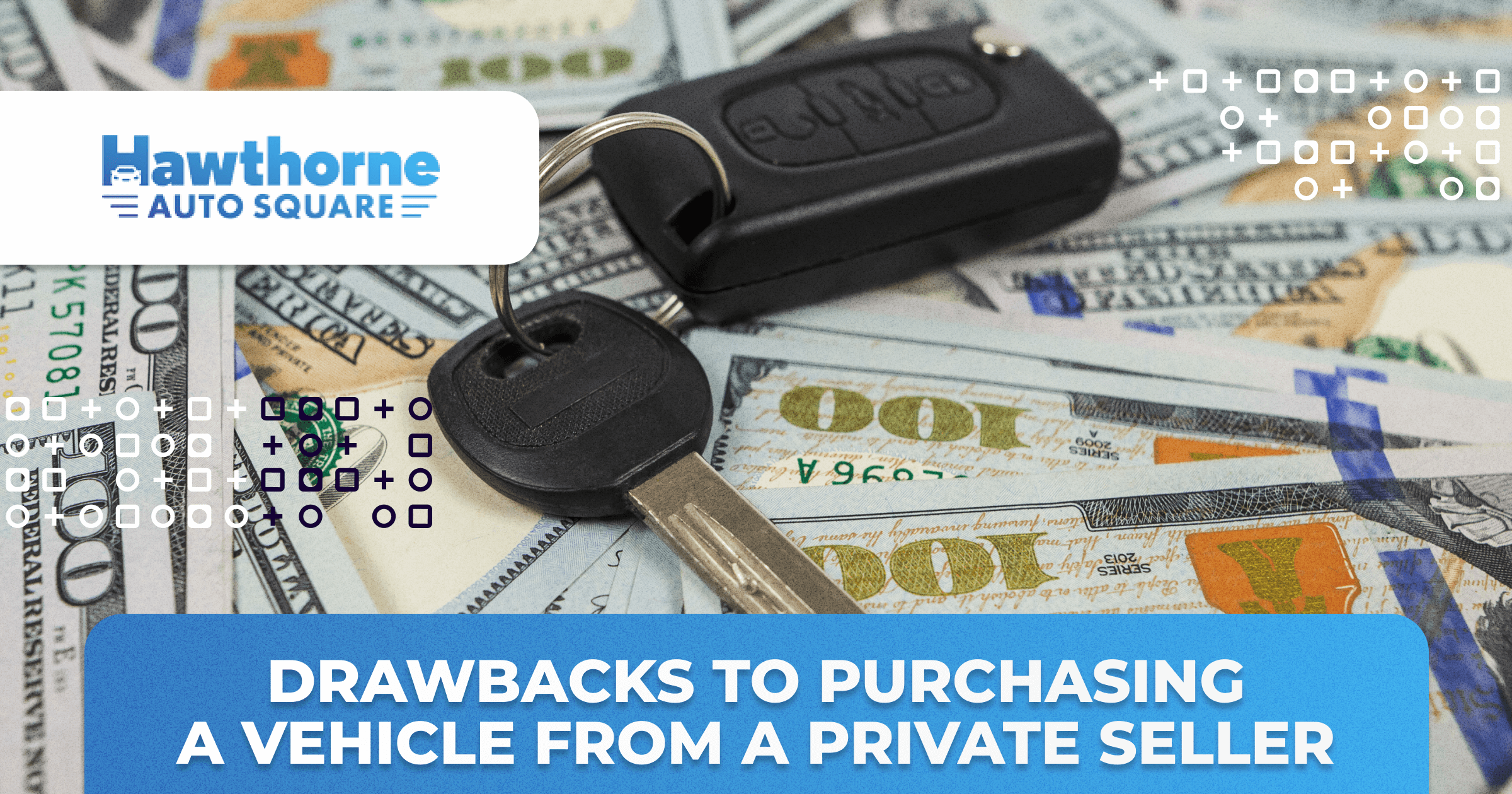 Drawbacks to Purchasing a Used Car from Private Sellers