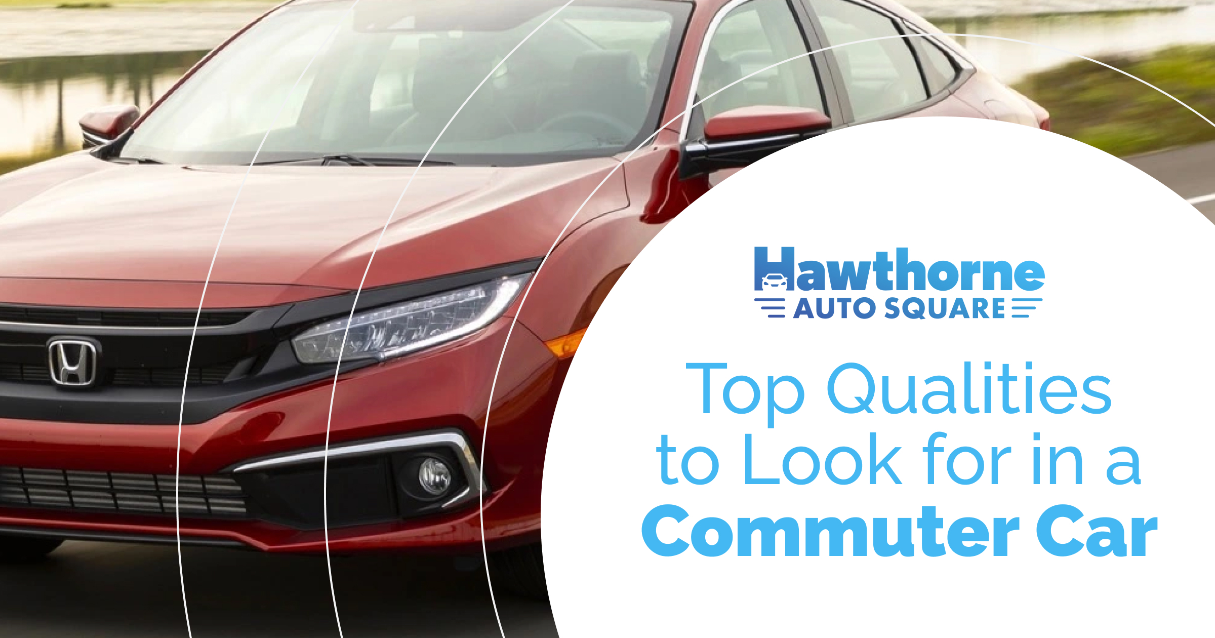 Top Qualities to Look for in a Commuter Car