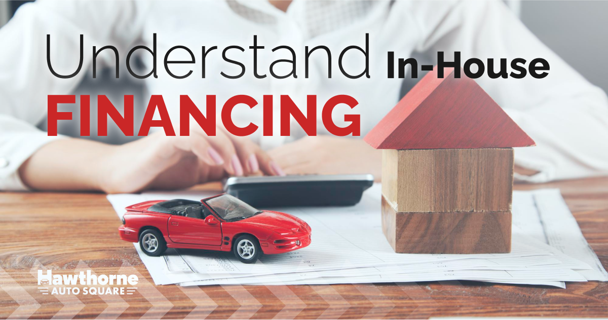 Understand In-House Financing