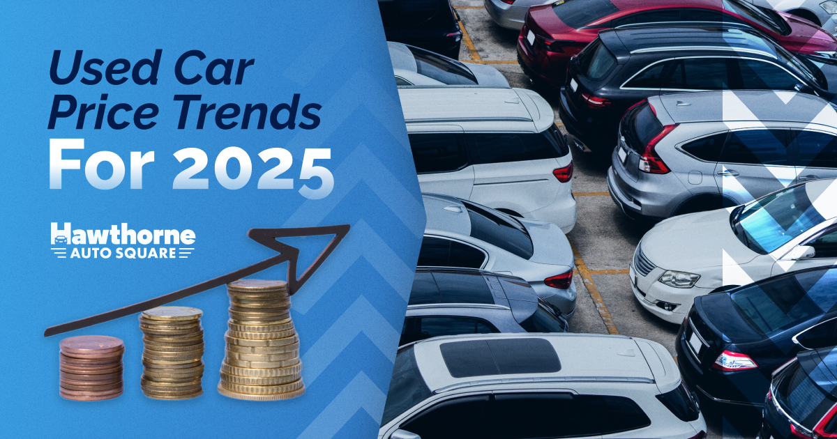 Used Car Price Trends for 2025: What Buyers & Sellers Need To Know