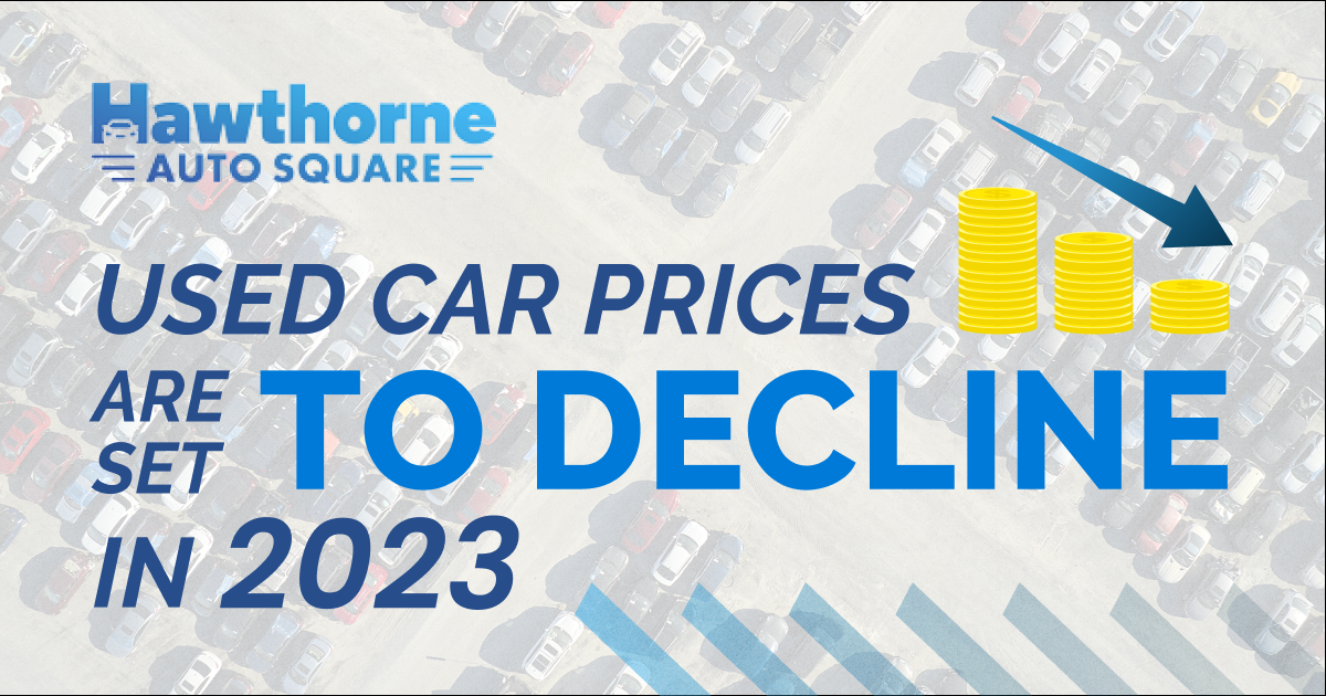 Used Car Prices Are Set to Decline in 2023