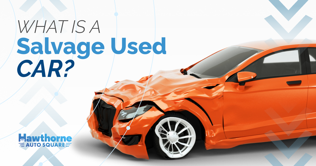 What Is a Salvage Used Car?