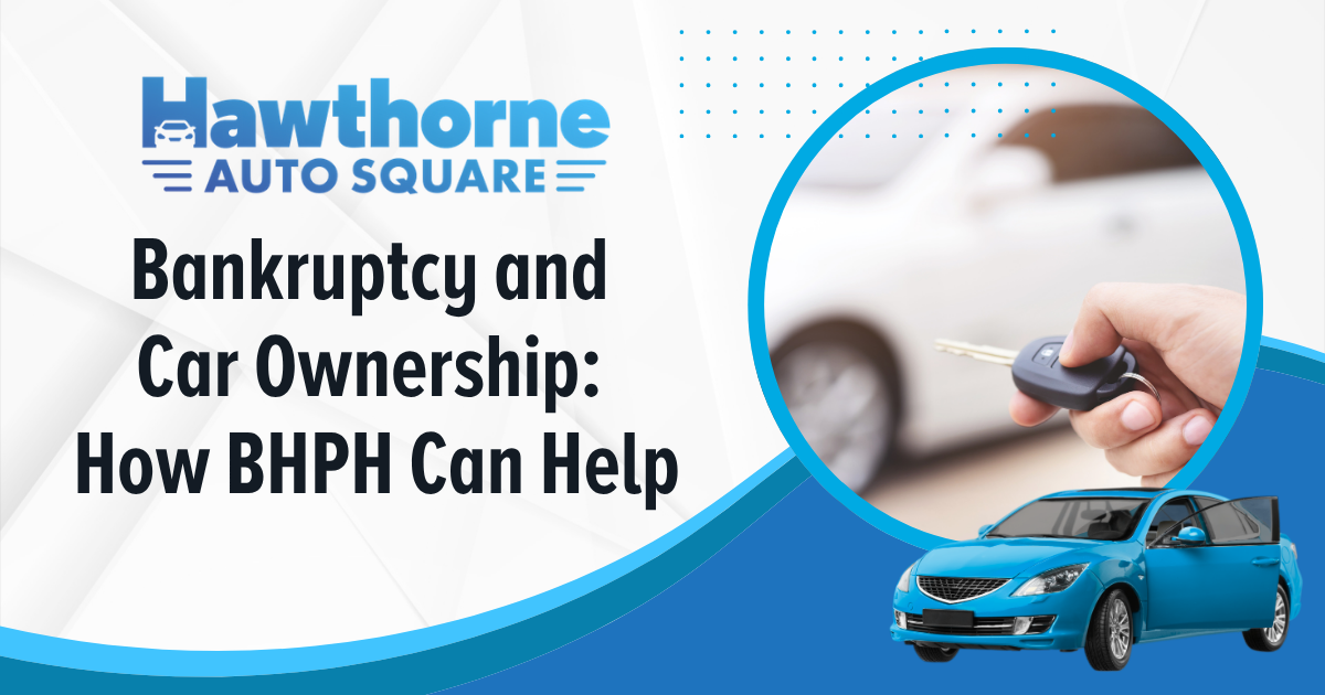 Bankruptcy and Car Ownership: How BHPH Can Help